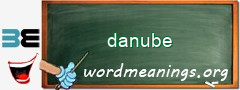 WordMeaning blackboard for danube